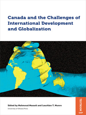 cover image of Canada and the Challenges of International Development and Globalization